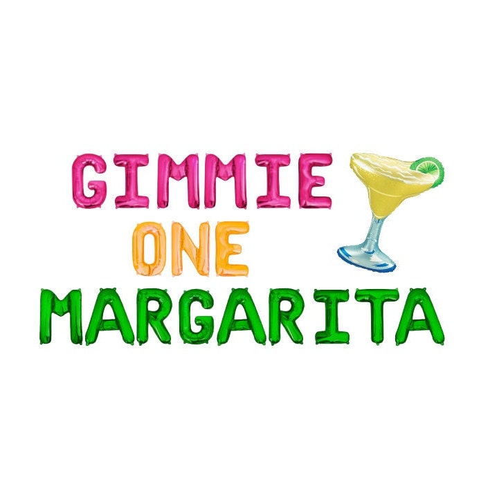 Gimmie One Margarita Letter Balloon Kit