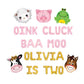 Oink Cluck Baa Moo Custom Name Is Two 2nd Birthday Letter Balloon Kit