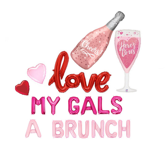 Love My Gals A Brunch Galentines Letter Balloon Kit