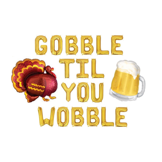 Gobble Til You Wobble Letter Balloon Kit