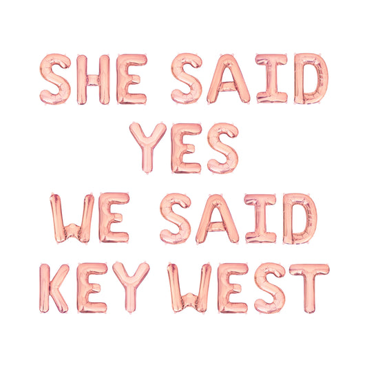 She Said Yes We Said Key West Letter Balloon Kit