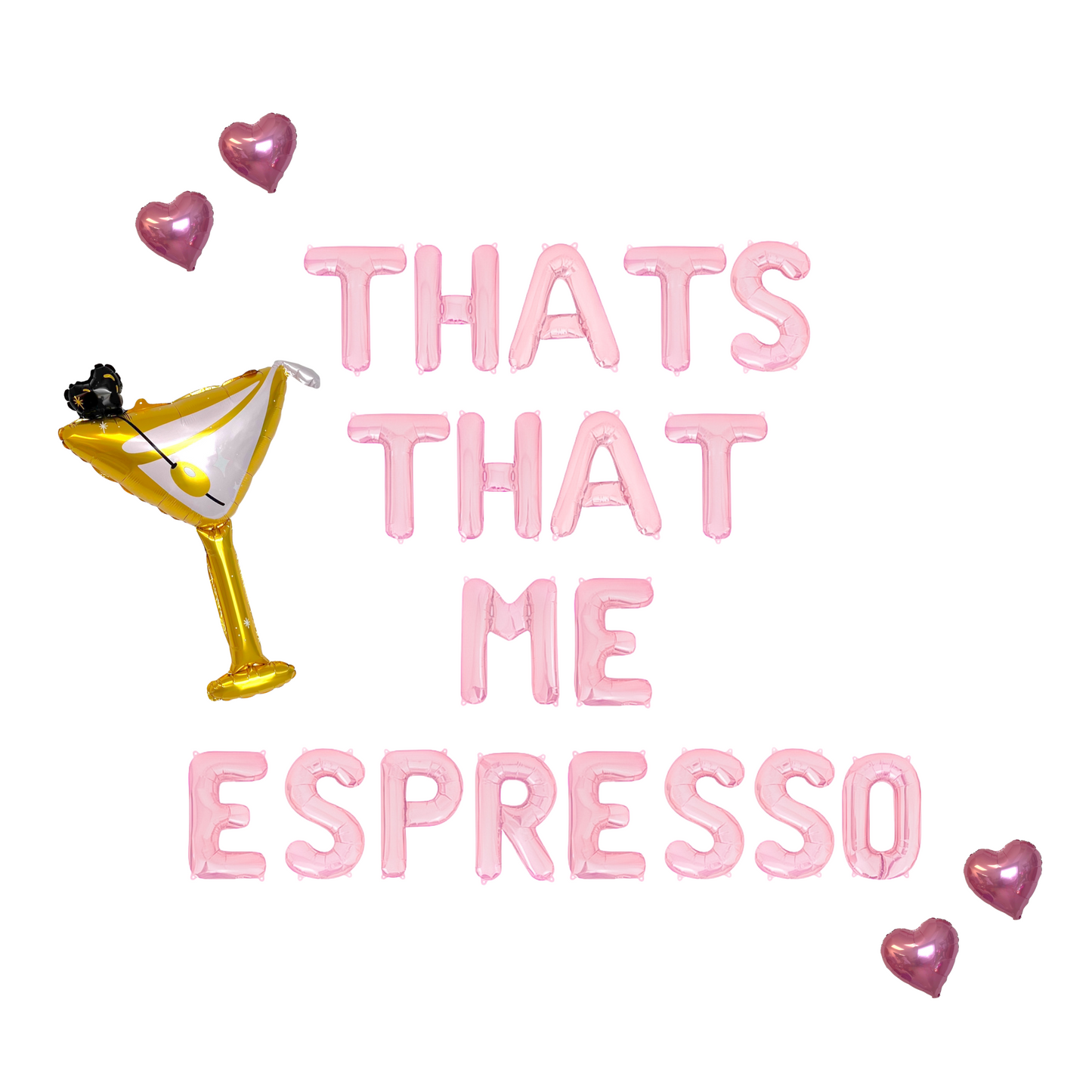That's That Me Espresso Letter Balloon Kit